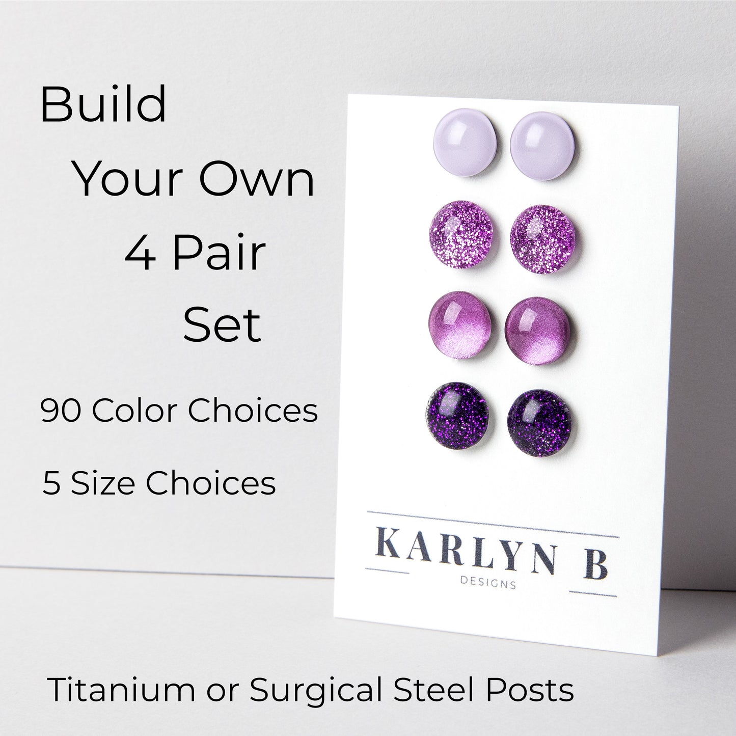 Build Your Own Four Pair Set of Colorful Stud Earrings